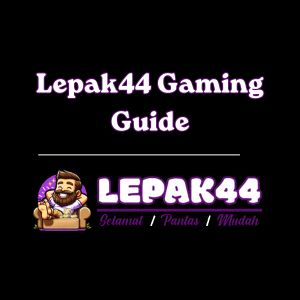 How Lepak44 Makes Online Gaming More Convenient - Logo - lepak44a